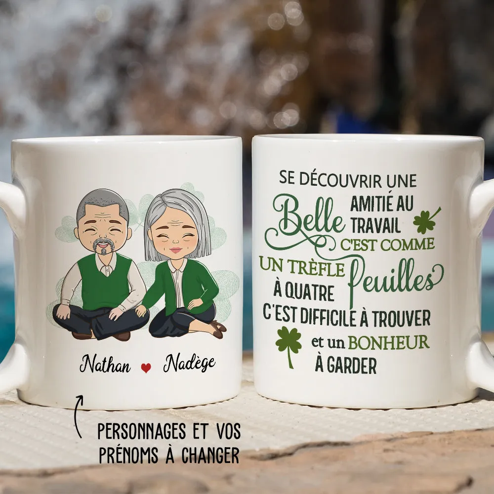 Personalized Mug - Friendship at Work is Like Finding a Clover.