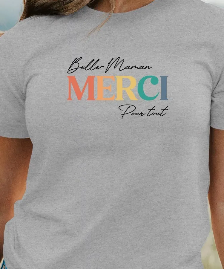 T-Shirt Belle-Maman merci pour tout Pour femme