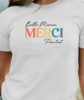 T-Shirt Belle-Maman merci pour tout Pour femme